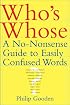 Who's Whose: A No-Nonsense Guide to Easily Confused Words