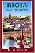 Rioja and its Wines