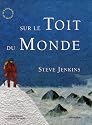 Sur le toit du monde : A la conquête du Mont Everest