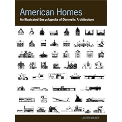 American Homes: An Illustrated Encyclopedia of Domestic Architecture