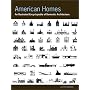 American Homes: An Illustrated Encyclopedia of Domestic Architecture - A landmark reference with more than 1,000 illustrations, elevations, and palns