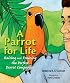 A Parrot for Life: Raising and Training the Perfect Parrot Companion