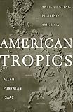 American Tropics: Articulating Filipino America (Critical American Studies)