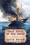 That Anvil of Our Souls: A Novel of the Monitor and the Merrimack
