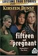 Fifteen and Pregnant