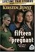 Fifteen and Pregnant