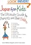 Japan for Kids: The Ultimate Guide for Parents and Their Children