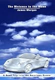 The Distance to the Moon: 0A Road Trip into the American Dream