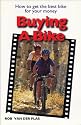 Buying a Bike (Cycling Resources) (Cycling Resources Book.)