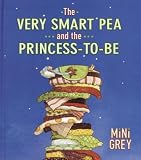 The Very Smart Pea and the Princess-To-Be