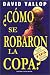Search : Como Se Robaron La Copa?