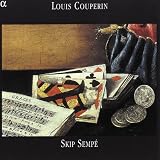Skip Sempe Plays Louis Couperin
