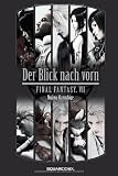 Final Fantasy VII - Der Blick nach vorn: Videogameroman - Nojima Kazushige