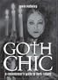 Goth Chic: A Connoisseur's Guide to Dark Culture