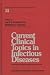 Books : Current Clinical Topics in Infectious Diseases: v. 14 (Current Clinical Topics In Infectious Diseases)