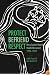 Protect, Befriend, Respect: Nova Scotia's Mental Health Movement, 1908-2008