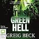 This Green Hell: Alex Hunter, Book 3