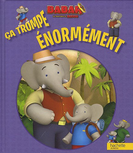 Ca trompe énormement