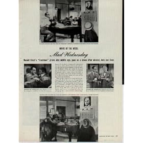1950 LIFE Magazine Movie of the Week Picture, "MAD WEDNESDAY," The Sin of Harold Diddlebock was Sturges' first project after leaving Paramount Pictures, where he had made his best and most popular films, but the film was not successful in its initial release. It was quickly pulled from distribution by producer Howard Hughes who took almost four years to re-shoot some scenes and re-edit the film,[2] finally re-releasing it in 1950 as Mad Wednesday  but the reception by the general public was no better the second time around. The film is generally considered to be a product of Sturges' and Lloyd's declining careers. A3257A **THIS IS AN AD / POSTER, NOT A DVD**