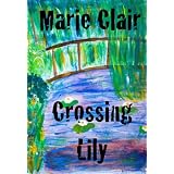 Crossing Lily CHAPTER 3