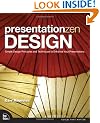 Presentation Zen Design: Simple Design Principles and Techniques to Enhance Your Presentations (Voices That Matter)