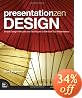 Presentation Zen Design: Simple Design Principles and Techniques to Enhance Your Presentations