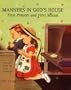 Manners in God's House First Prayers and First Missal