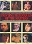 Painting Techniques of the Masters: Painting Lessons from the Great Masters, Revised and Enlarged Edition