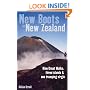 New Boots in New Zealand: Nine Great Walks, Three Islands and One Tramping Virgin