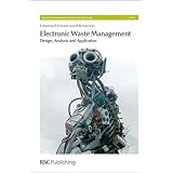electronic waste management rsc issues in environmental science and technology