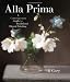 Alla Prima: A Contemporary Guide to Traditional Direct Painting