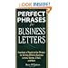 Perfect Phrases for Business Letters (Perfect Phrases Series)