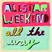  All the Way  AllStar Weekend All the Way