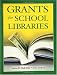 Grants for School Libraries