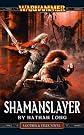 Shamanslayer
