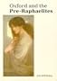Oxford and the Pre-Raphaelites (Karnak History)