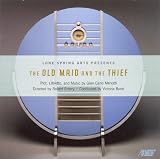 Menotti: The Old Maid and the Thief