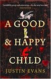 A Good and Happy Child