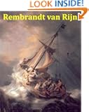200 Color Paintings of Rembrandt van Rijn - Dutch Painter and Etcher (July 15, 1606 - October 4, 1669)
