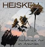 Heiskell - Soundtrack for an Aneurism