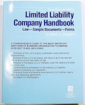 Limited liability company handbook: Law, sample documents, forms