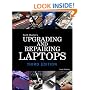 Upgrading and Repairing Laptops