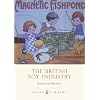 The British Toy Industry (Shire Library)
