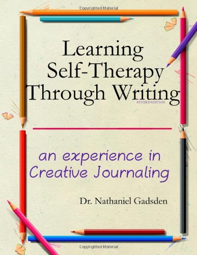 learning self therapy through writing an experience in creative journaling