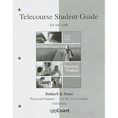 Telecourse Student Guide for Use with Dollar$ & Sense: Personal Finance...for the 21st Century