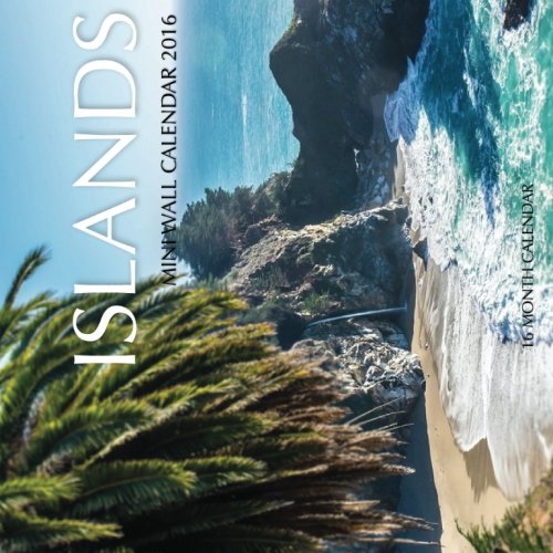Islands Mini Wall Calendar 2016: 16 Month Calendar