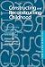 Constructing and Reconstructing Childhood