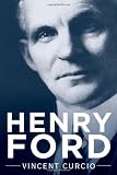 Henry Ford (Lives & Legacies (Oxford))