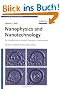 Nanophysics and Nanotechnology: An Introduction to Modern Concepts in Nanoscience (Physics Textbook)