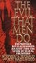 The Evil That Men Do: FBI Profiler Roy Hazelwood's Journey into the Minds of Sexual Predators